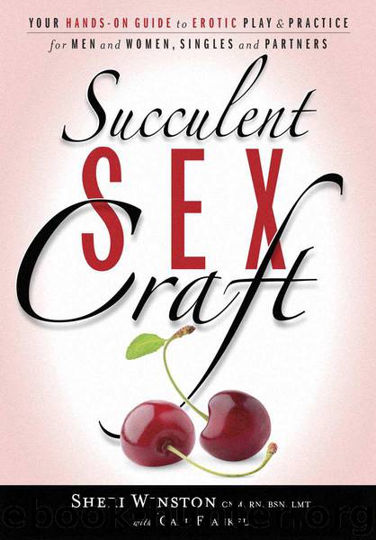 Succulent SexCraft: Your Hands-On Guide to Erotic Play & Practice by Winston Sheri