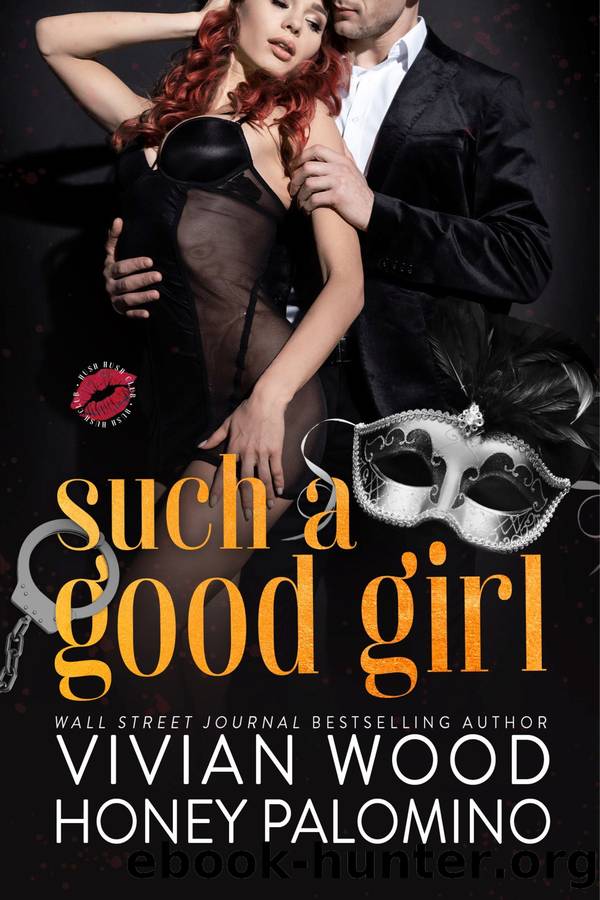 Such A Good Girl by Vivian Wood & Honey Palomino