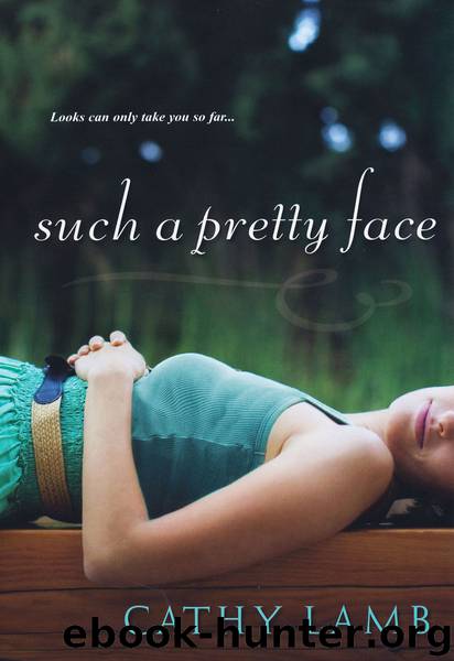 Such A Pretty Face by Cathy Lamb