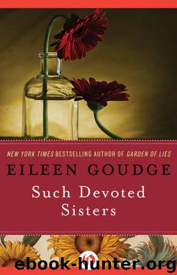 Such Devoted Sisters by Goudge Eileen;