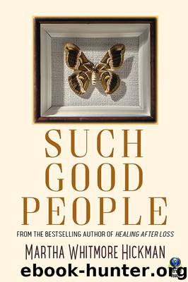 Such Good People by Martha Whitmore Hickman