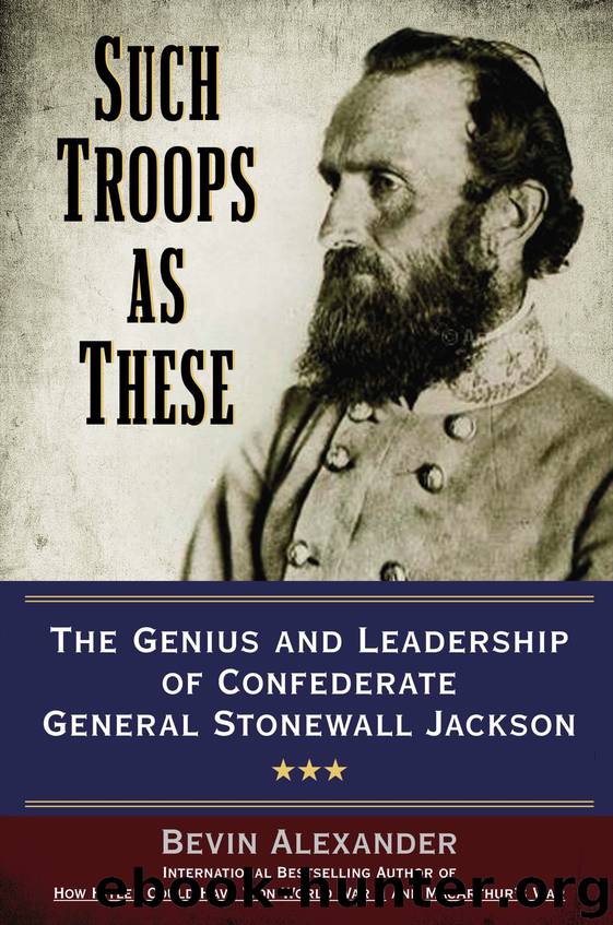 Such Troops as These by Bevin Alexander