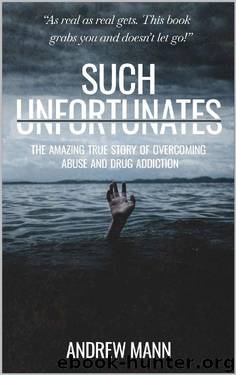 Such Unfortunates by Andrew Mann
