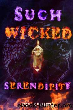 Such Wicked Serendipity: Fate has never seemed so evil... (Shade Without Colour Book 1) by Sydnie Beaupré