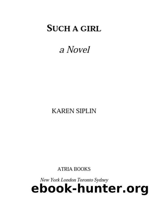 Such a Girl by Karen V. Siplin