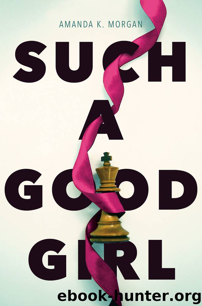 Such a Good Girl by Amanda K. Morgan