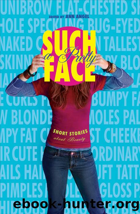 Such a Pretty Face by Ann Angel