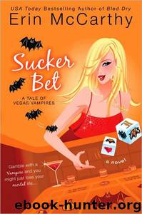 Sucker Bet (VV, 4) by Erin McCarthy