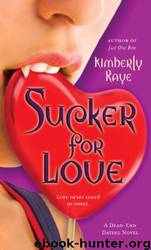 Sucker for Love 5 by Raye Kimberly