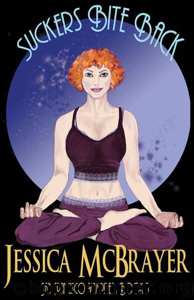 Suckers Bite Back (San Francisco Vampires #5) (Vampires of San Francisco series) by Jessica McBrayer