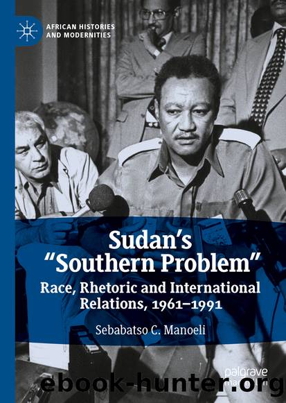 Sudan’s “Southern Problem” by Sebabatso C. Manoeli