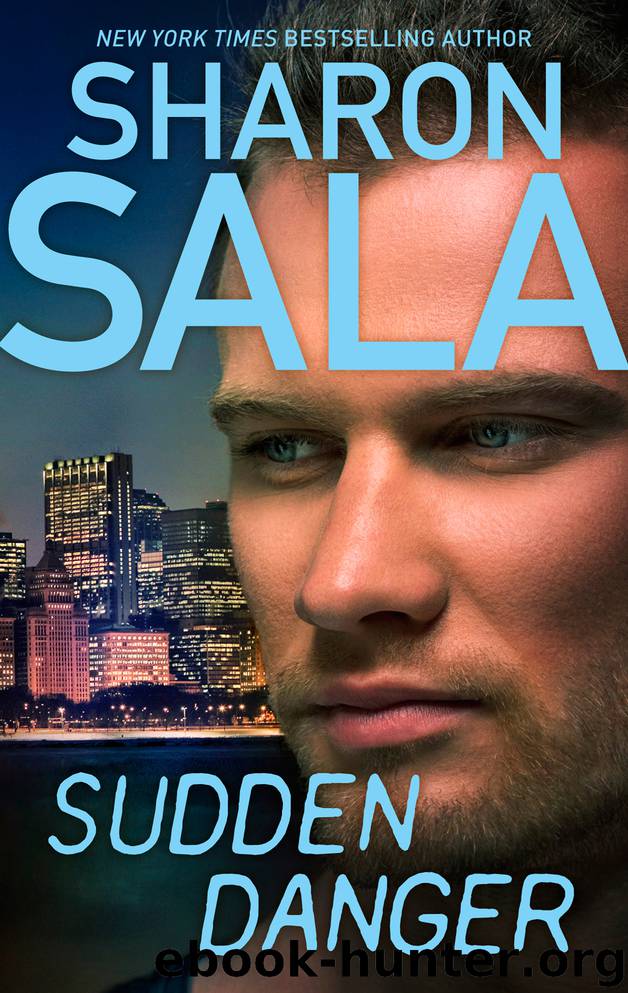 Sudden Danger by Sharon Sala