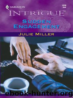 Sudden Engagement by Miller Julie