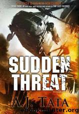 Sudden Threat by A. J. Tata