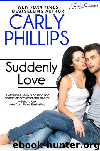 Suddenly Love by Carly Phillips