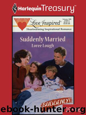 Suddenly Married by Loree Lough