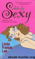 Suddenly Sexy by Linda Francis Lee