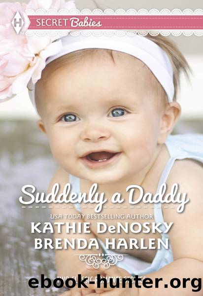 Suddenly a Daddy: The Billionaire's Unexpected Heir\The Baby Surprise by Kathie DeNosky
