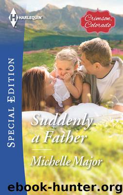 Suddenly a Father by Michelle Major