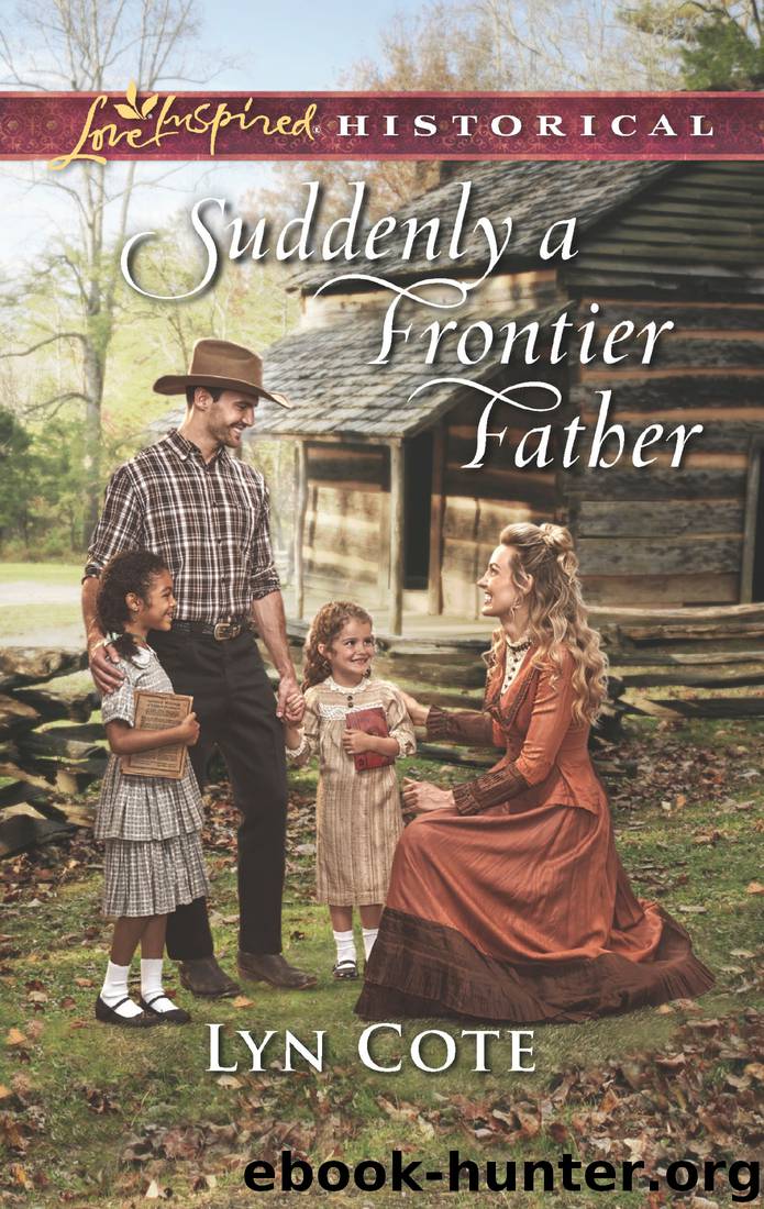 Suddenly a Frontier Father by Lyn Cote