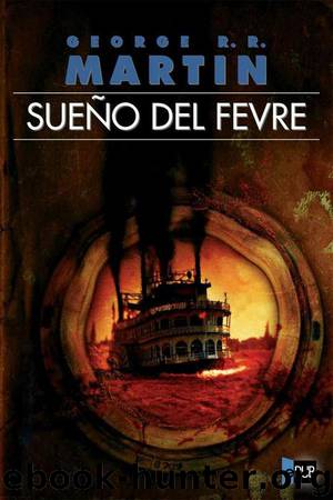 Sueño del Fevre by George R. R. Martin