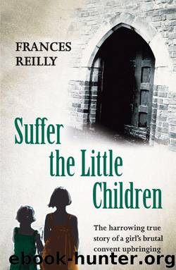 Suffer The Little Children by Reilly Frances