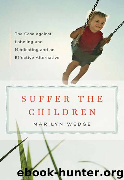 Suffer the Children by Marilyn Wedge