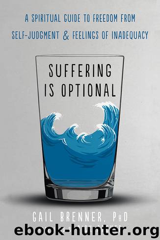 Suffering Is Optional by Gail Brenner