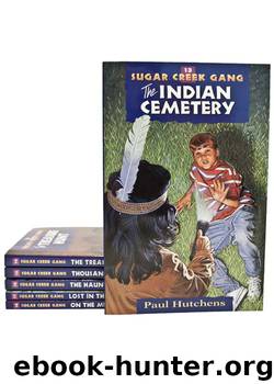 Sugar Creek Gang Set Books 13-18 by Paul Hutchens