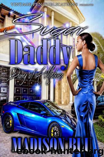 Sugar Daddy: Diary of a Mistress by Madison Blu