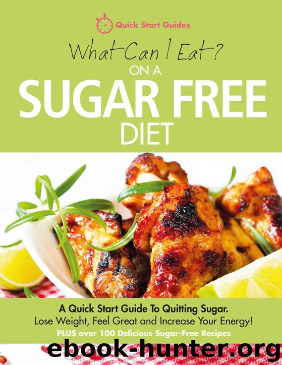 Sugar Free Diet by Quick Start Guides