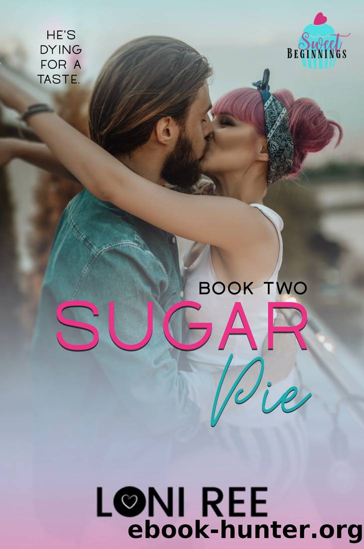 Sugar Pie by Ree Loni