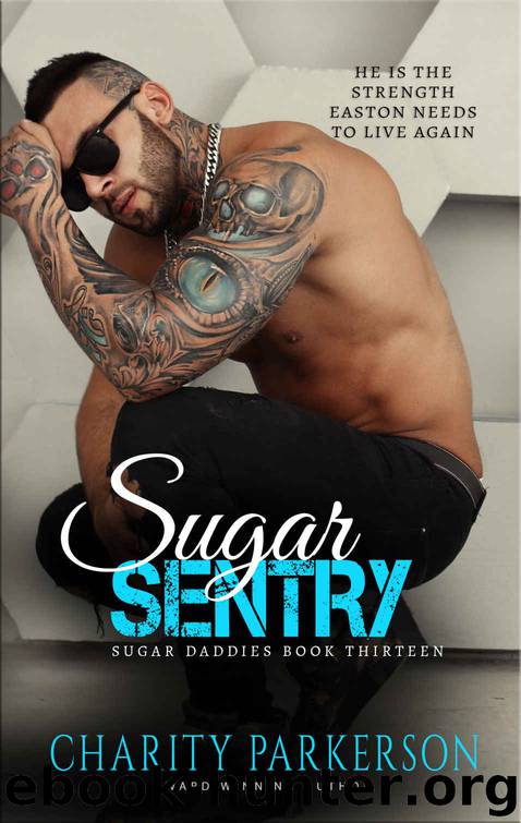 Sugar Sentry: Sugar Daddies #13 by Parkerson Charity