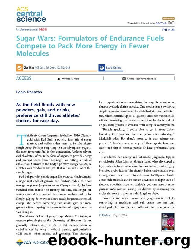 Sugar Wars: Formulators of Endurance Fuels Compete to Pack More Energy in Fewer Molecules by Robin Donovan