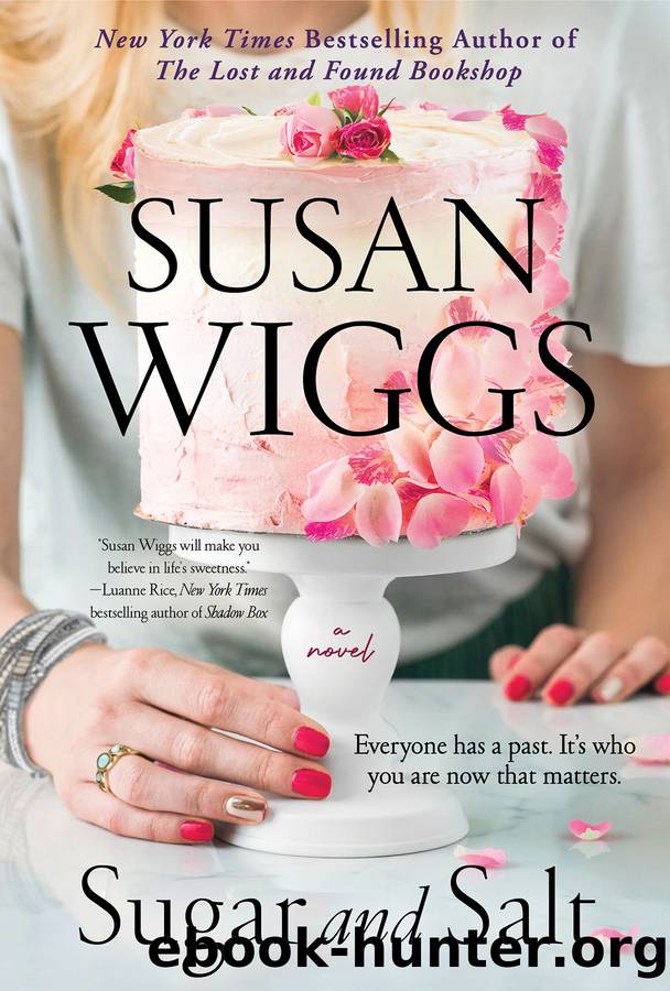 Sugar and Salt: a Novel by Susan Wiggs