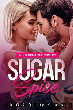 Sugar and Spice by Roxy Wynn
