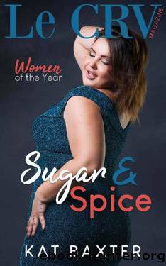 Sugar and Spice: (a SportsCurvy Girl One-night-stand romance) (Le CRV Magazine Women of the Year Book 1) by Kat Baxter