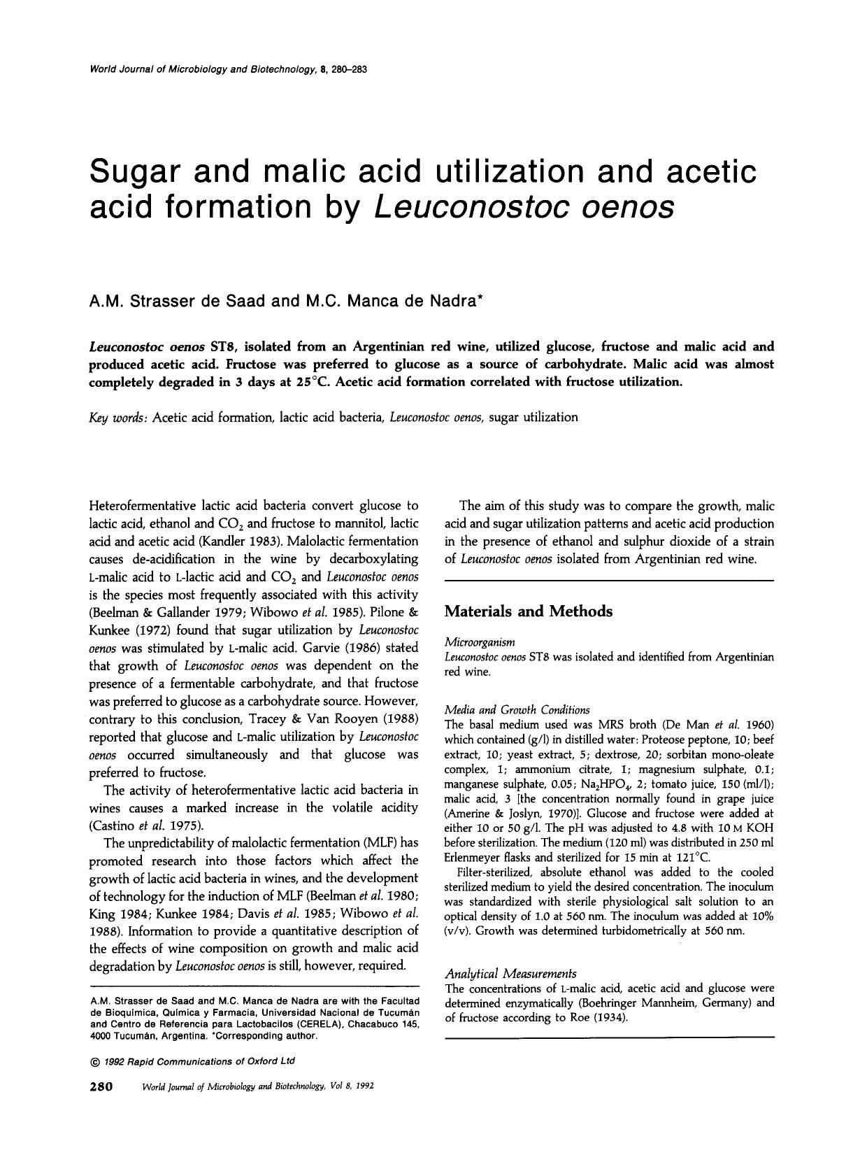 Sugar and malic acid utilization and acetic acid formation by <Emphasis Type="Italic">Leuconostoc oenos <Emphasis> by Unknown