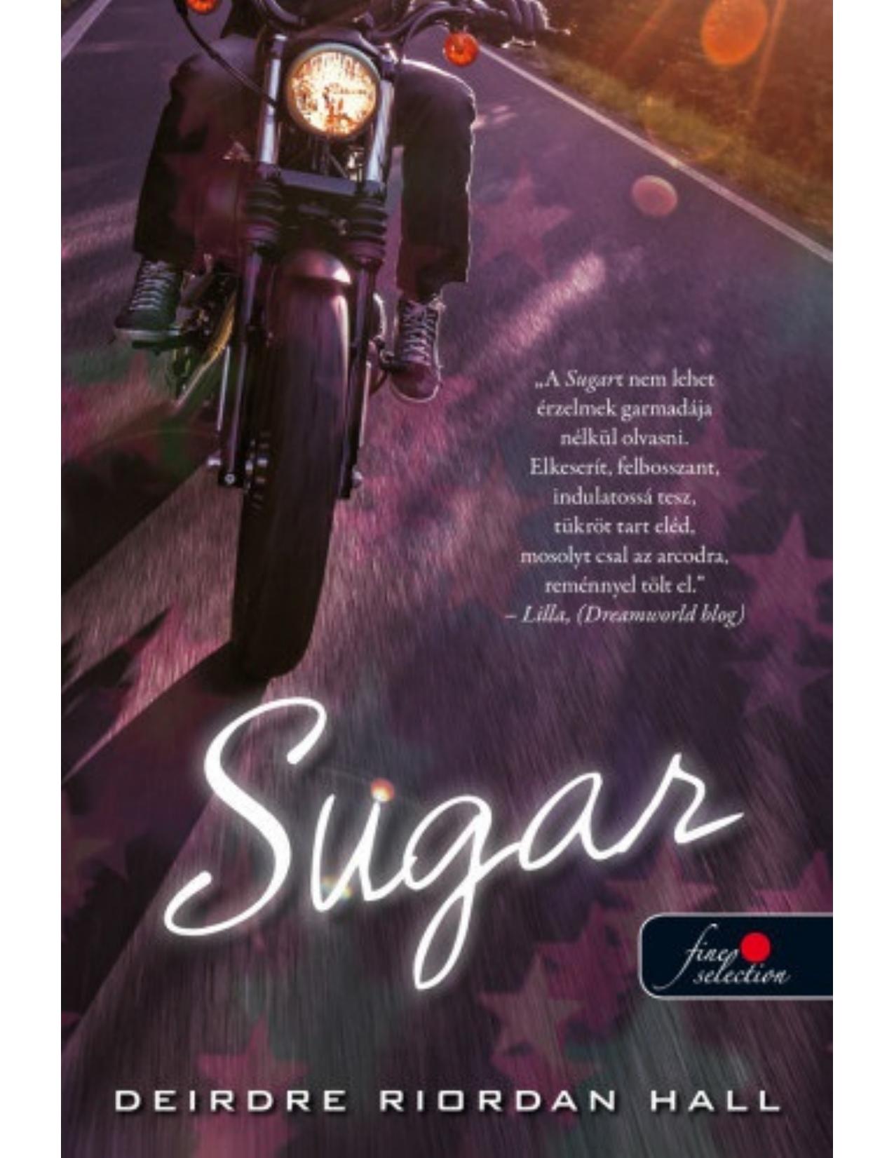 Sugar by Deirdre Riordan Hall
