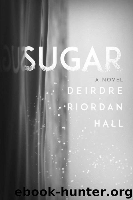 Sugar by Hall Deirdre Riordan