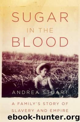 Sugar in the Blood by Andrea Stuart