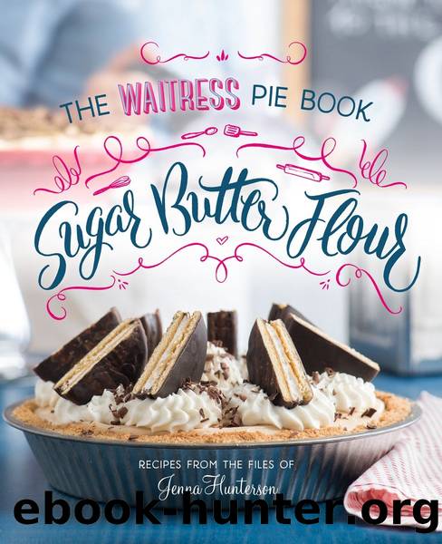 Sugar, Butter, Flour by Jenna Hunterson