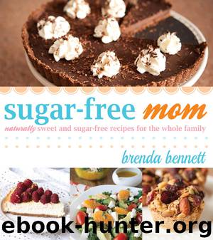 Sugar-Free Mom by Brenda Bennett