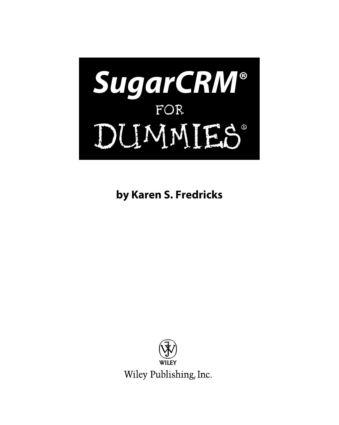 SugarCRM for Dummies (ISBN by 047038462X)