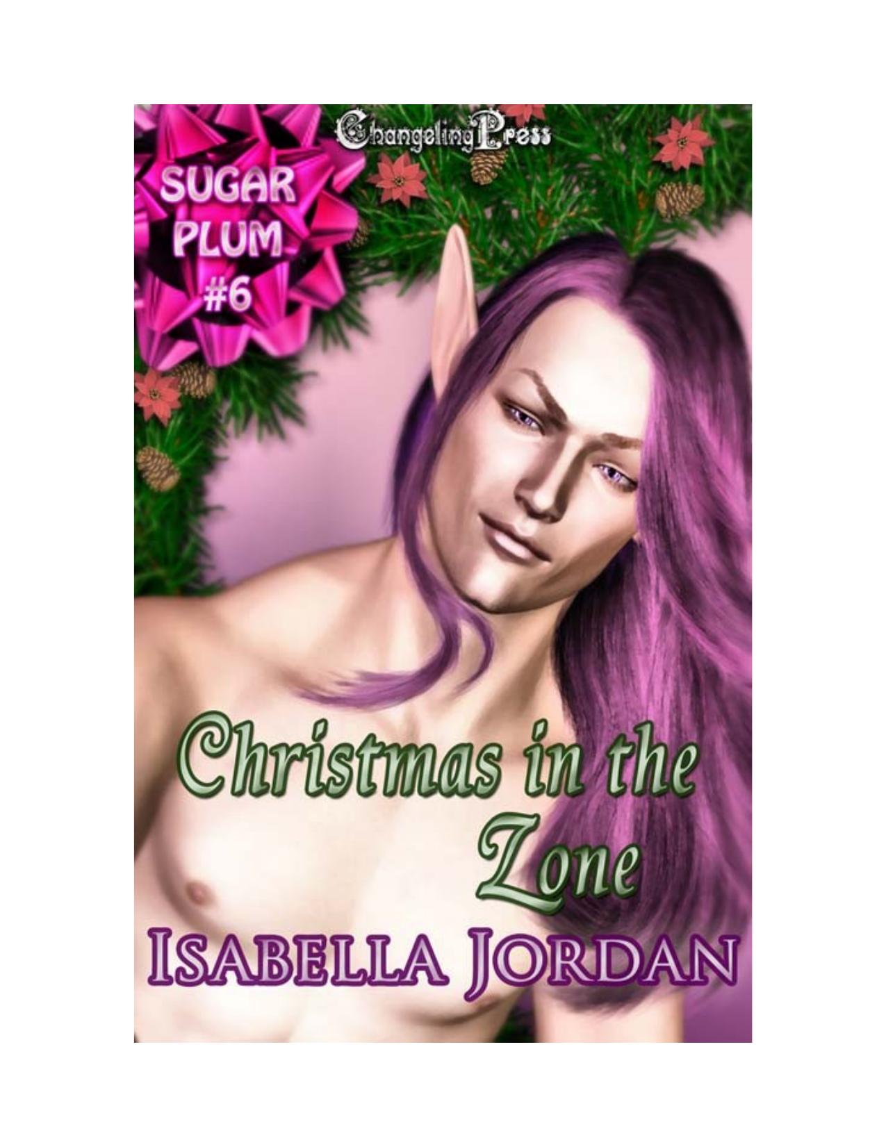 Sugarplum Christmas in the Zone by Isabella Jordan