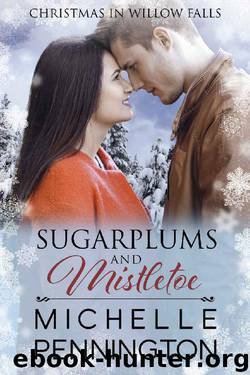 Sugarplums and Mistletoe by Michelle Pennington