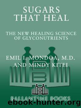 Sugars That Heal by Emil I. Mondoa
