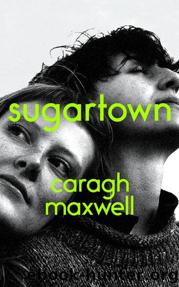 Sugartown by Caragh Maxwell