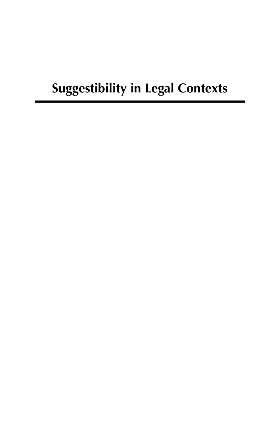 Suggestibility in Legal Contexts Psychological Research and Forensic Implications (2013) by 4<8=8AB@0B>@