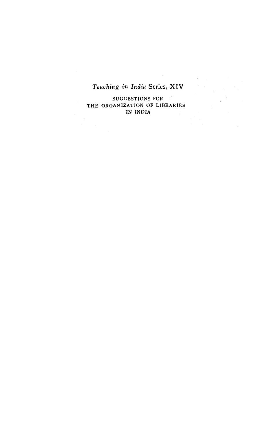 Suggestions for the Organization of Libraries in India by S R Ranganathan
